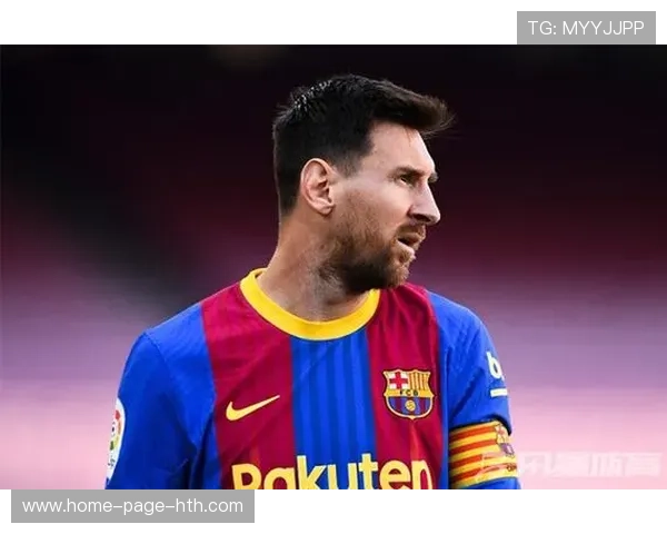 梅西为何不被巴萨接回？内部年龄争议曝光